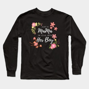 Just A Mama In Love With Her Boy Long Sleeve T-Shirt